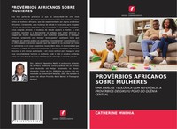 Catherine Mwihia | ProvÉRbios Africanos Sobre Mulheres | Taschenbuch (2021)
