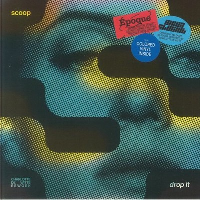 SCOOP - Drop It (Charlotte De Witte rework) - Vinyl (limited blue vinyl 12'')