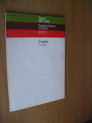 TEATRO ALLA SCALA SAISON 1972/73 TANZPROGRAMM PAAR DELIBES E.MARTINEZ 