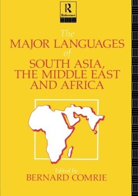 The Major Languages of South Asia, the Middle East and Africa