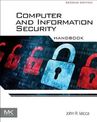 Computer and Information Security Handbook by John R Vacca: Used