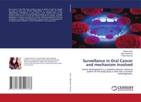 Ankika Arora (U. A.) | Surveillance In Oral Cancer And Mechanism Involved | Buch