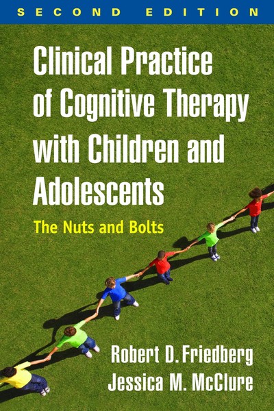 Clinical Practice Of Cognitive Therapy With Children And Adolescents, Second...-image