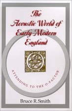 Acoustic World of Early Modern England : Atte...