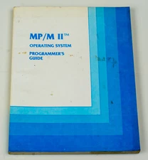 SOFTWARE - MPM/M II OPERATING SYSTEM PROGRAMMERS GUIDE