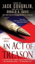 An Act of Treason: A Sniper Novel; - Sgt Jack Coughlin, 9780312572655, paperback