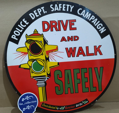 Safely Drive And Walk porcelain Enamel Sign  30 x 30 Inches 1 Sided