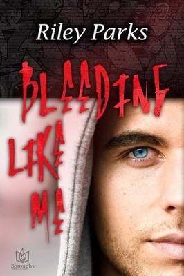 Bleeding Like Me by Riley Parks (English) Paperback Book