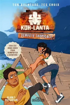 Koh-Lanta - Dein Abenteuer, deine Wahl - Tropensturm - Spielbuch mit Cho
