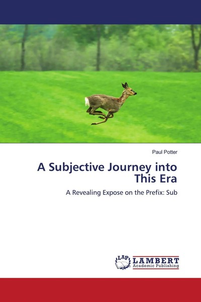 Paul Potter | A Subjective Journey Into This Era | Taschenbuch | Englisch (2021)-image