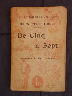 FÜNF BIS SIEBEN. Julien Berr De Turique.ill Guillaum CALMANN LEVY 1894. 253 pgs