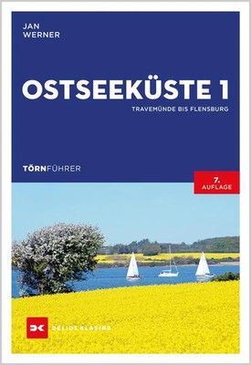 Törnführer Ostseeküste 1 | Travemünde bis Flensburg | Jan Werner | Deutsch