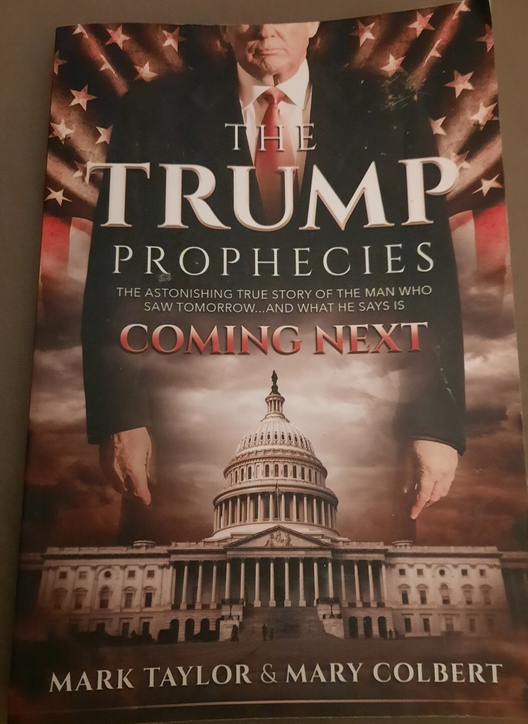 The Trump Prophecies The Astonishing True Story of the Man Who Saw