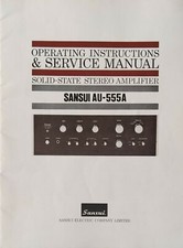 Amplificatore stereo Sansui AU-555A istruzioni per l'uso - MANUALE UTENTE E SERVIZIO 