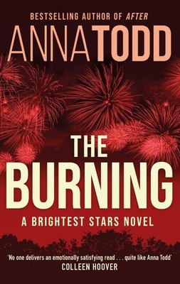 The Burning Anna Todd