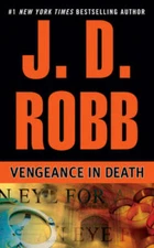 Vengeance in Death - Mass Market Paperback By Robb, J. D. - VERY GOOD