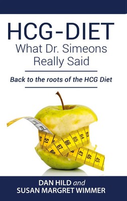 Dan Hild (u. a.) | HCG-DIET; What Dr. Simeons Really Said | Taschenbuch (2020)