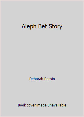 Aleph Bet Story by Deborah Pessin