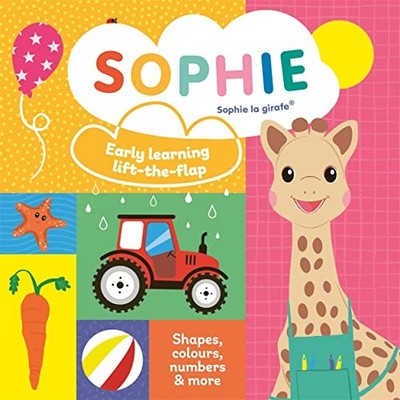 Ruth Symons - Sophie la girafe  Early learning lift-the-flap - Board b - G245z