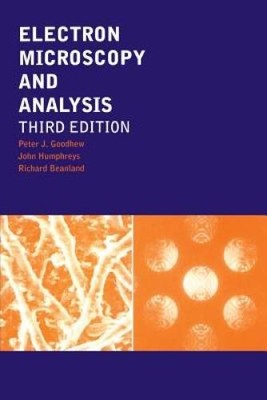 Electron Microscopy and Analysis, Third Edition - Paperback - GOOD