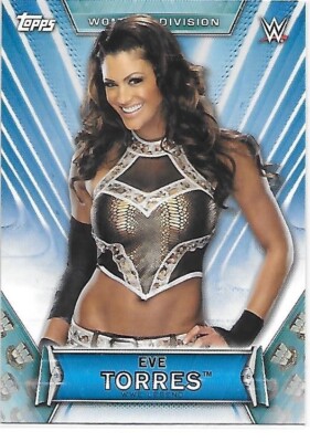 イヴトーレスwwe 2019 Topps WWE Wresting Women's Division Eve Torres | eBay