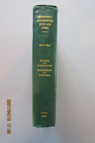 Parliamentary Rules and Forms of the House of Commons of Canada Beauchesne 1927 - Bild 3 von 6