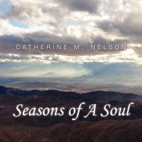 Catherine M. Nelson | Seasons Of A Soul | Taschenbuch | Englisch (2010)