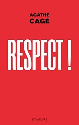 Respekt - Agathe Cagé - V2290965