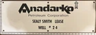Vintage Porcelain Oil Field Sign - Anadarko Petroleum Corp, Sealy Smith Lease