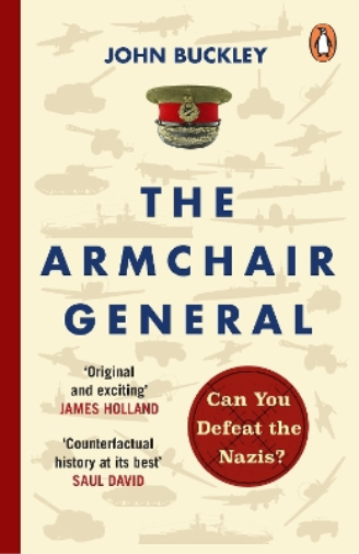 John Buckley The Armchair General (Tascabile)