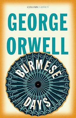 Burmese Days (Collins Classics) by George Orwell (Paperback, 2021)