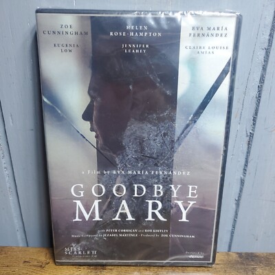 Goodbye Mary,New DVD, Eva María Fernández,Zoe Cunningham,Claire Louise Amias, Ev