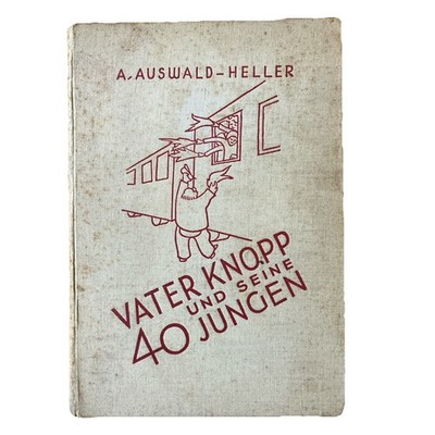 Vater Knopp Und Seine 40 Jungen