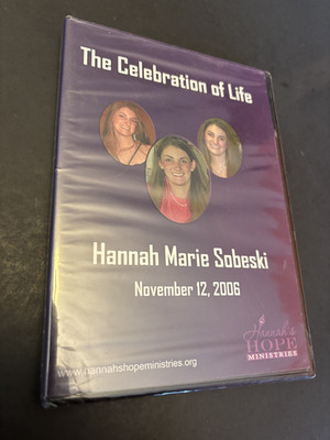 The Celebration of Life Hannah Marie Sobeski 2006 Hope Ministries DVD Video