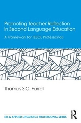 Promoting Teacher Reflection in Second Language Education - 9781138025042
