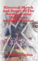 John C. Rigdon | Historical Sketch And Roster Of The North Carolina 10Th...