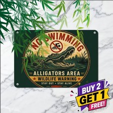 Alligators In Area Sign Caution Swimming Warning Outdoor Yard Metal Plaque