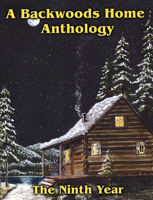 A Backwoods Home Anthology: The Ninth Year, 1998