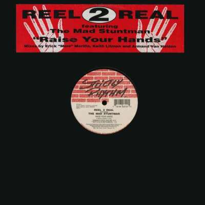 Reel 2 Real Featuring The Mad Stuntman Raise Your 12'' Vinyl Schallplatte 0083