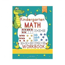 Kindergarten Math Workbook: Kindergarten and 1st Grade Workbook Age 5 - 7 - E...