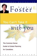 You Can't Take it with You : The Common Sense