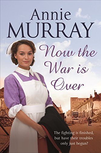 Now The War Is Over,Annie Murray