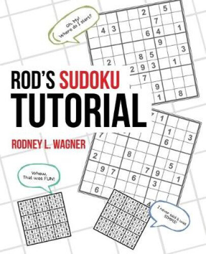 Thumbnail - Rod's Sudoku Tutorial By Wagner, Rodney L.