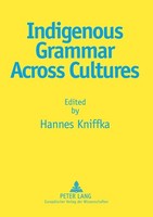 Indigenous Grammar Across Cultures Hannes Kniffka