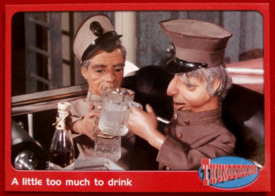 THUNDERBIRDS - Karte #40 - A Little Too Much to Drink - Cards Inc 2001