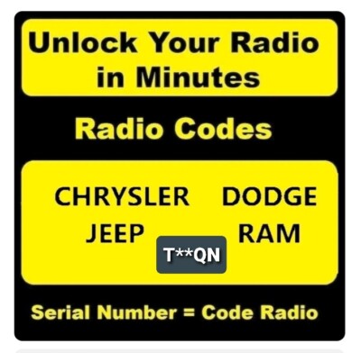 CHRYSLER   JEEP  RAM  DODGE  RADIO UNLOCK CODE   T**QN  T0MYD  TM9  T00BE A2C  