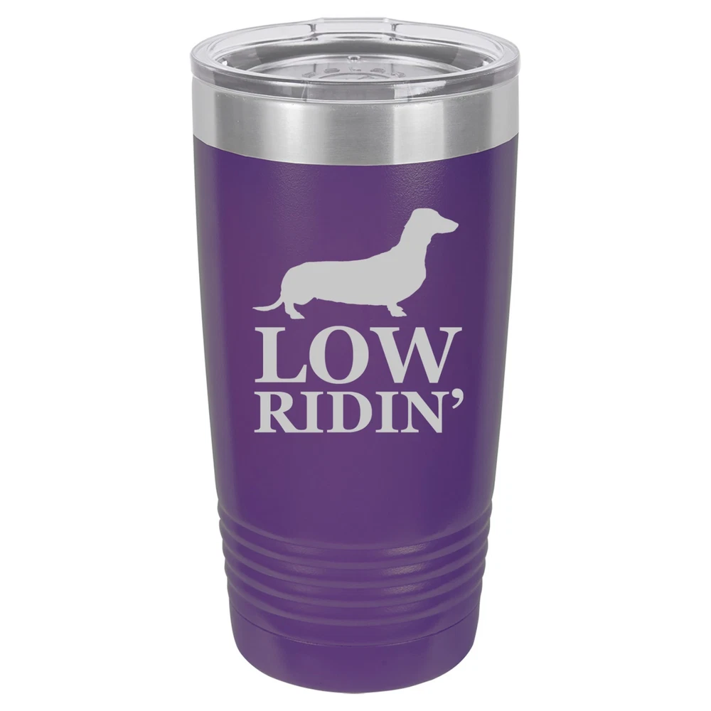 20oz & 30oz Vacuum Insulated Stainless Travel Tumbler with Low Ridin' Dachshund Design