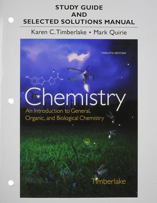 Study Guide and Selected Solutions Manual for Chemistry: An Introduction to ...