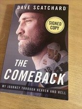 SIGNED Comeback My Journey Through Heaven & Hell Dave Scatchard Canucks Hockey