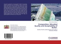 Composition, Microbial Quality And Acceptability Of Butter. Wondu Mamo Kelbessa